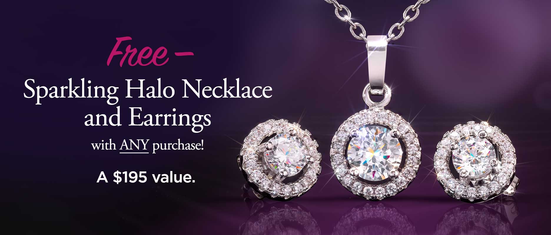 FREE Sparkling Halo Collection